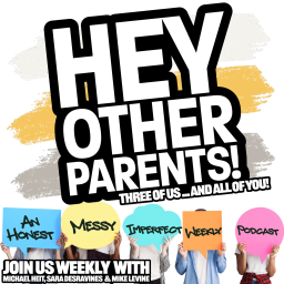 Podcast thumbnail for Hey Other Parents