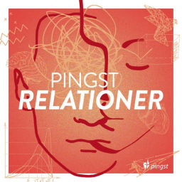 Podcast thumbnail for Pingst Relationer