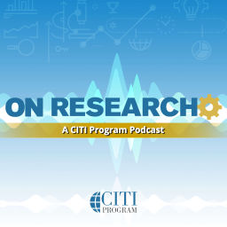 Podcast thumbnail for On Research - with CITI Program
