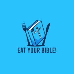Podcast thumbnail for EAT YOUR BIBLE!