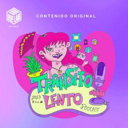Podcast thumbnail for Tránsito Lento