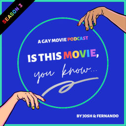 Podcast thumbnail for Is This Movie, You Know...