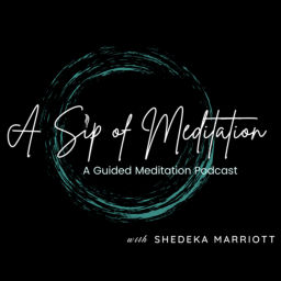 Podcast thumbnail for A Sip of Meditation