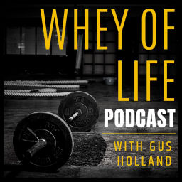 Podcast thumbnail for Whey of Life
