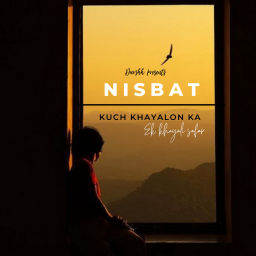 Podcast thumbnail for NISBAT : Kuch Khayalon Ka Ek Khayali Safar