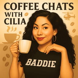 Podcast thumbnail for Coffee Chats with Cilia
