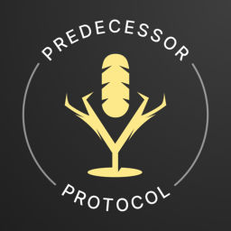 Podcast thumbnail for Predecessor Protocol