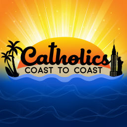 Podcast thumbnail for Catholics Coast to Coast