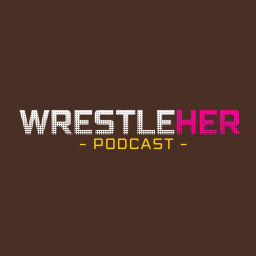Podcast thumbnail for Wrestle Her Podcast