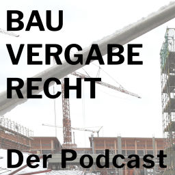 Podcast thumbnail for bau-vergabe-recht.de - Der Podcast