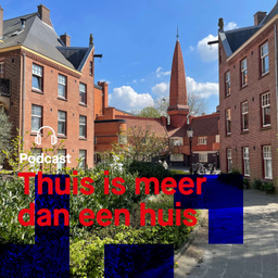 Podcast thumbnail for Thuis is meer dan een huis