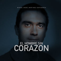Podcast thumbnail for EL HOMBRE SIN CORAZÓN