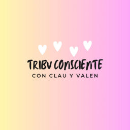 Podcast thumbnail for Tribu Consciente
