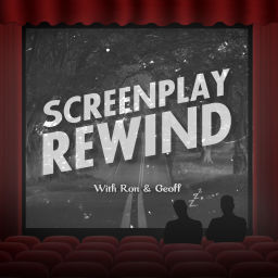 Podcast thumbnail for Screenplay Rewind