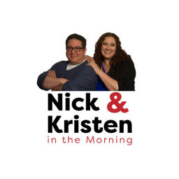 Podcast thumbnail for Nick & Kristen in the Morning Podcast