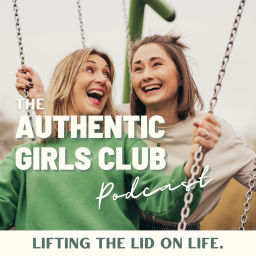 Podcast thumbnail for The Authentic Girls Club Podcast