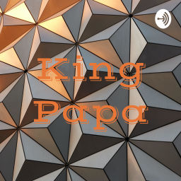 Podcast thumbnail for King Papa