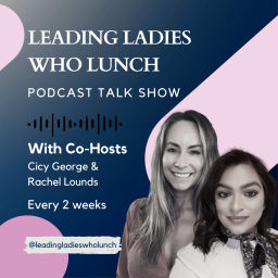Podcast thumbnail for Leading Ladies Who Lunch