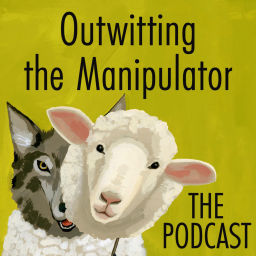 Podcast thumbnail for Outwitting the Manipulator