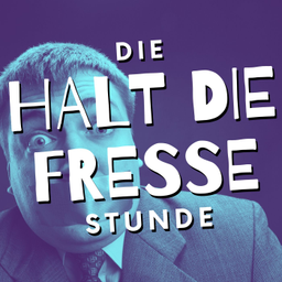 Podcast thumbnail for Die Halt-die-Fresse-Stunde
