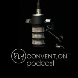 Podcast thumbnail for FLY Convention® Podcast