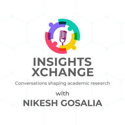 Podcast thumbnail for Insights Xchange: Conversations Shaping Academic Research