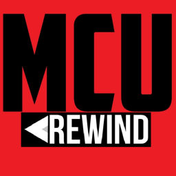 Podcast thumbnail for MCU Rewind