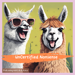 Podcast thumbnail for UnCertified Nonsense