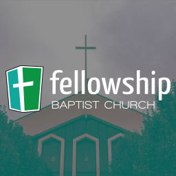 Podcast thumbnail for Fellowship Baptist Church (Saginaw, TX)
