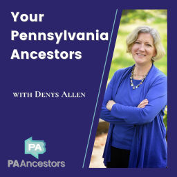 Podcast thumbnail for Your Pennsylvania Ancestors