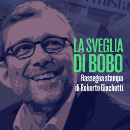 Podcast thumbnail for La sveglia di Bobo - Roberto Giachetti