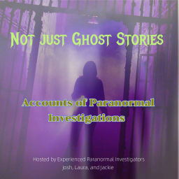 Podcast thumbnail for Not Just Ghost Stories