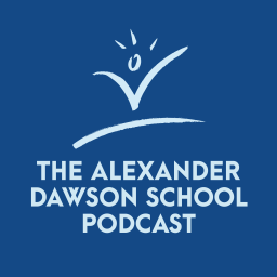 Podcast thumbnail for Alexander Dawson School Podcast