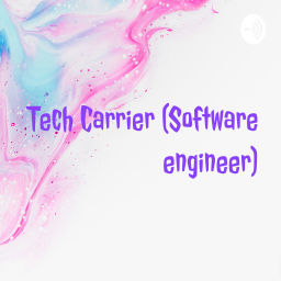 Podcast thumbnail for Tech Career (Software engineer)