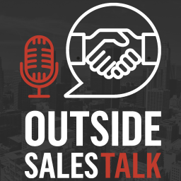 Podcast thumbnail for Outside Sales Talk