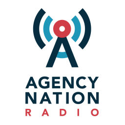 Podcast thumbnail for Agency Nation Radio