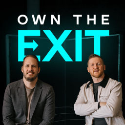 Podcast thumbnail for Own The Exit
