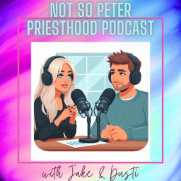 Podcast thumbnail for Not So Peter Priesthood