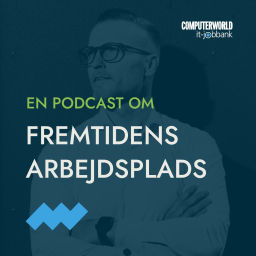 Podcast thumbnail for Fremtidens arbejdsplads