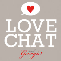 Podcast thumbnail for LOVE CHAT with GEORGIE