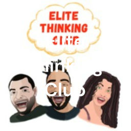 Podcast thumbnail for Elite Thinking Club