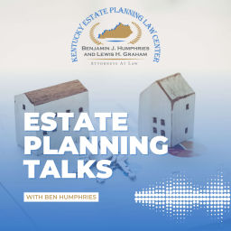 Podcast thumbnail for Estate Planning Talks with Ben Humphries