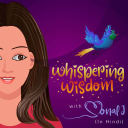 Podcast thumbnail for Whispering Wisdom (In Hindi)