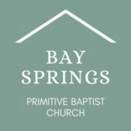 Podcast thumbnail for Bay Springs Primitive Baptist Church