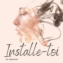 Podcast thumbnail for Installe toi