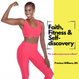 Podcast thumbnail for Faith ➕ Fitness ➕ Self-discovery