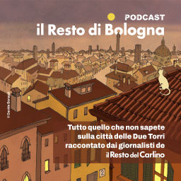 Podcast thumbnail for Il Resto di Bologna