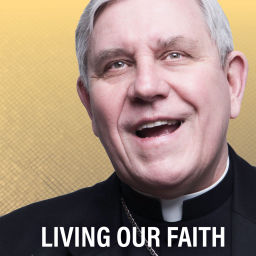 Podcast thumbnail for Living Our Faith