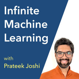Podcast thumbnail for Infinite Machine Learning: Artificial Intelligence | Startups | Technology