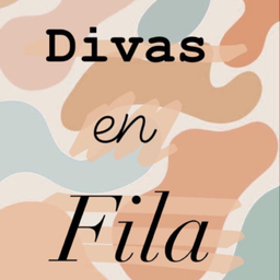 Podcast thumbnail for Divas en fila